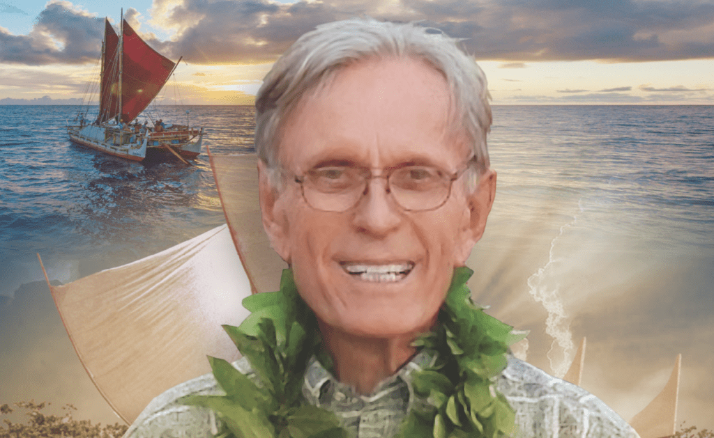 Hōkūleʻa — Bid Aloha to PVS Founder Ben Finney - Hōkūleʻa